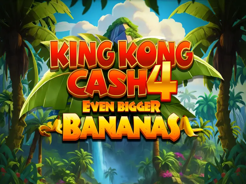 10bet King Kong Cash Even Bigger Bananas 4